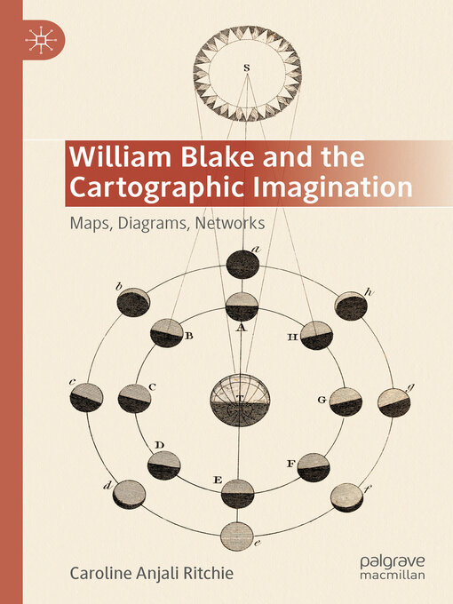 Title details for William Blake and the Cartographic Imagination by Caroline Anjali Ritchie - Available